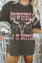 Load image into Gallery viewer, COWGIRLS DO IT BETTER Oversized T Shirt