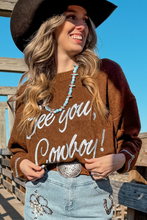 Load image into Gallery viewer, &#39;SEE YOU COWBOY&#39; Embroidered Sweater Coffee - authentic country fashion from Working Bull